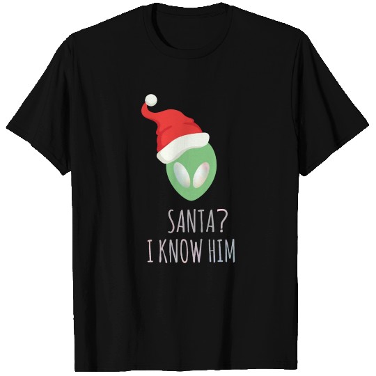 Santa? I know him. Merry Christmas. Happy New Year T Shirts