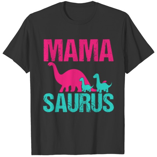 Mama Saurus Pink Dinosaur Dino Lover Cute Mom T Shirts