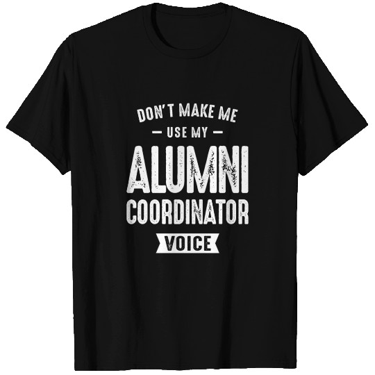 Alumni Coordinator Job Occupation T Shirts