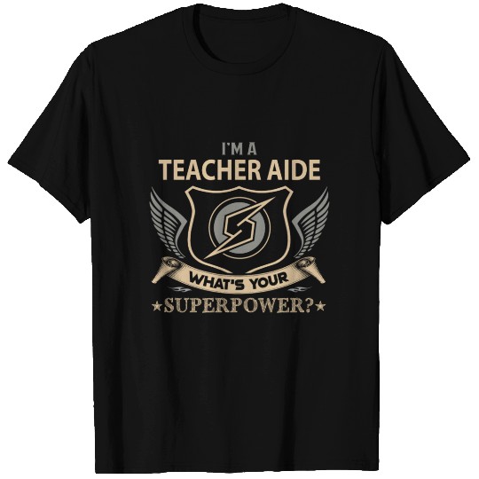 Teacher Aide T Shirts - Superpower Job Gift Item Te