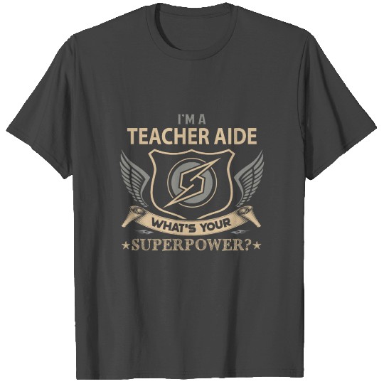 Teacher Aide T Shirts - Superpower Job Gift Item Te