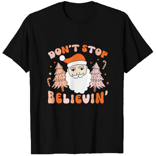 Retro Groovy Don't Stop Believin' Christmas Cute T Shirts
