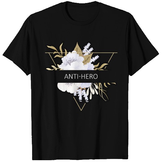 Anti-Hero Flower Text Gift Music Fan Lover T Shirts