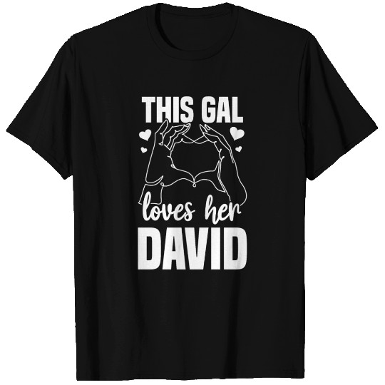 This Gal Loves Her David Gift for Women Valentine T Shirts