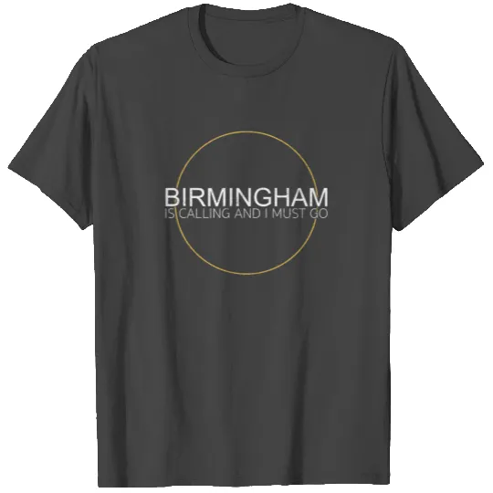 Birmingham saying T Shirts