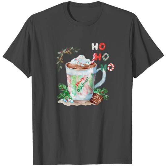 Ho ho ho, merry christmas, hot chocolate T Shirts