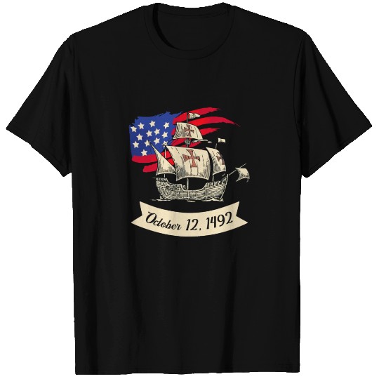 Columbus Day 1492 T Shirts