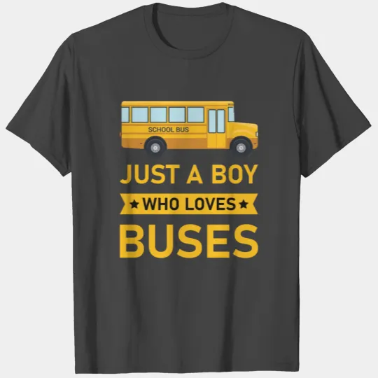 Kids School Bus Costume Just a Boy who loves Buses T Shirts