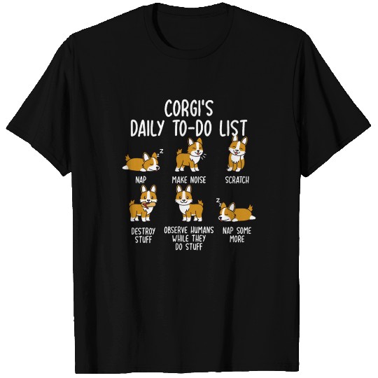Corgi Daily To Do List T Shirts