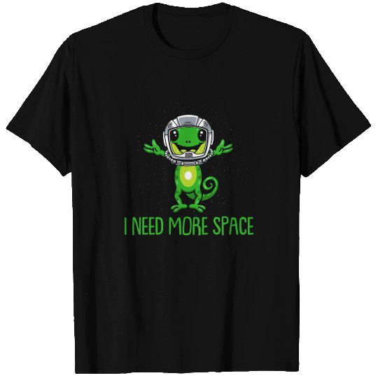 Chameleon Gecko Astronaut I Need More Space T Shirts