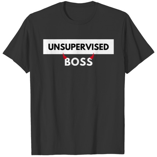 UNSUPERVISED BOSS FUNNY CUTE DESIGN T Shirts