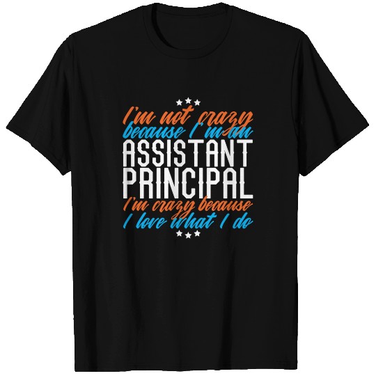 Assistant Principal T Shirts