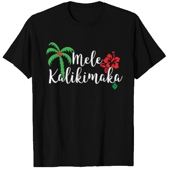 Mele Kalikimaka Hawaiian Merry Christmas T Shirts