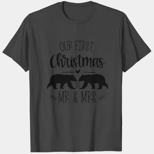 Our First Christmas Mr And Mrs Christmas Holiday T Shirts