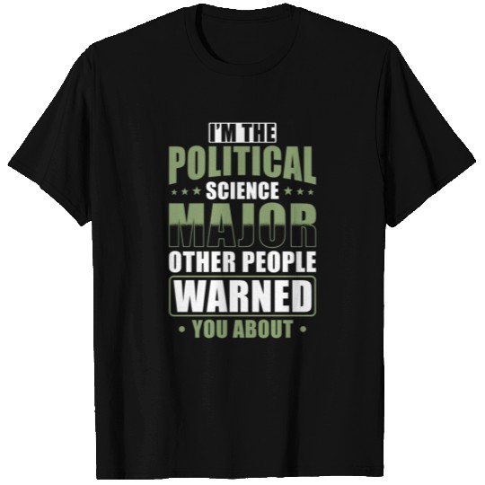 Political Science Major T Shirts