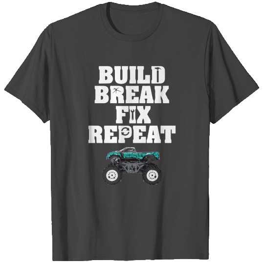 Build Break Fix Repeat Diesel Truck T Shirts Lifted