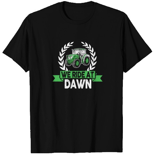 We Ride At Dawn Dad Lawn Mower Make Laugh Day Yard T Shirts