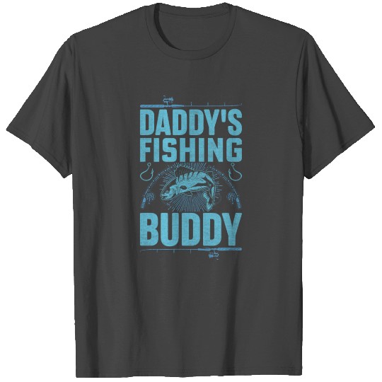 Daddy's Fishing Buddy Funny Dad Son Outfit for Fis T Shirts