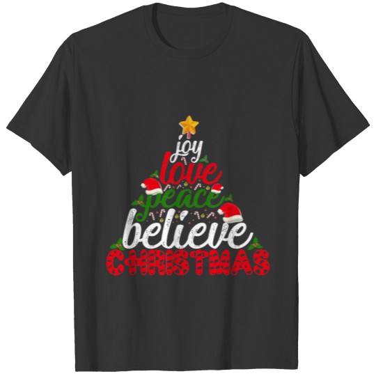 Joy Love Peace Believe Christmas T Shirts