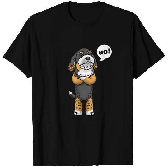 Bernedoodle Dog Stubborn No T Shirts