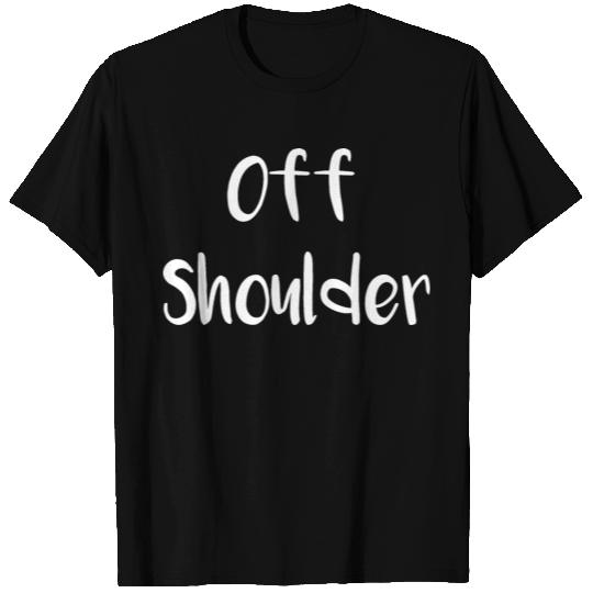 off shoulder T Shirts