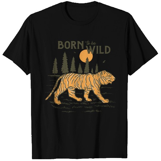 Born to Be Wild T Shirts