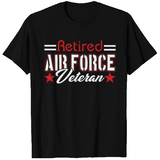 I Am An Retired Air Force Veteran T Shirts