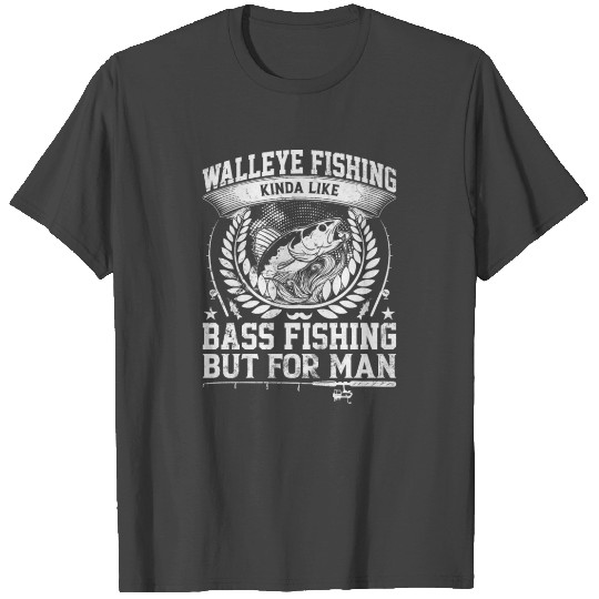 Walleye Fishing For Men Funny Fishing Dad T Shirts