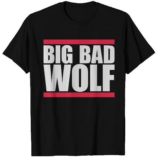 big bad wolf quote T Shirts