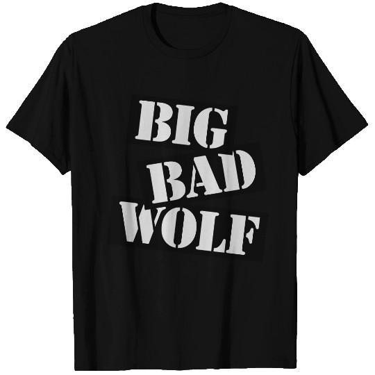 big bad wolf quote T Shirts