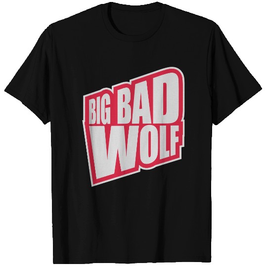 big bad wolf quote T Shirts