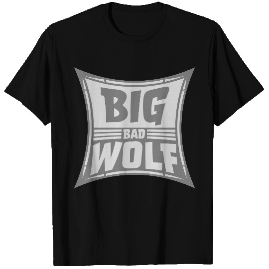 big bad wolf quote T Shirts