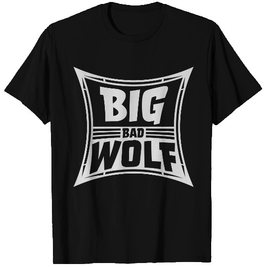 big bad wolf quote T Shirts