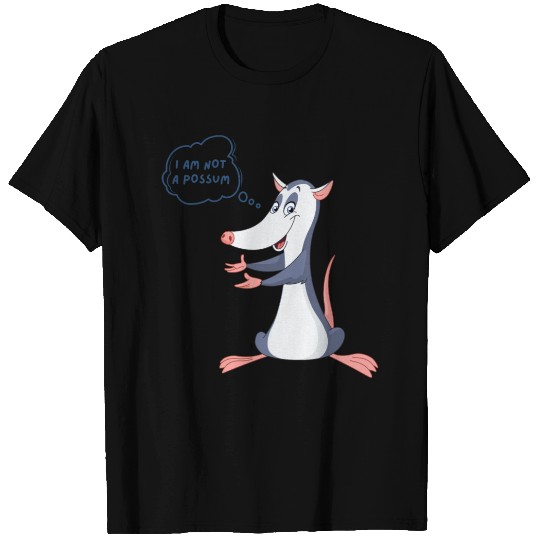I am not a possum T Shirts