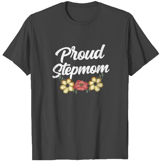 Proud Stepmom Stepmother Boy Mother's Day Girl T Shirts