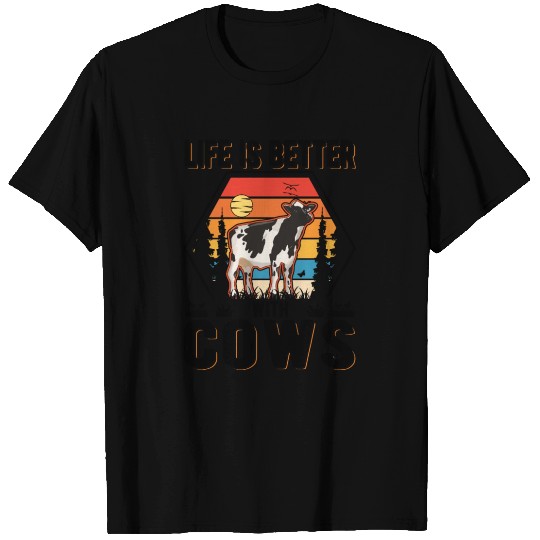 Life Is Better With Cows Cow Cattle Breeder T Shirts