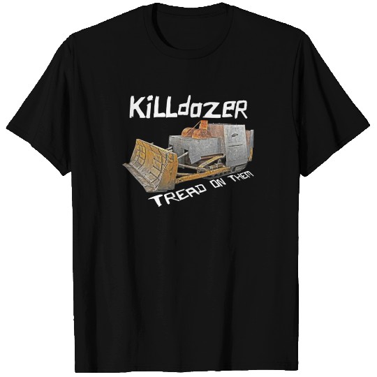 Killdozer T Shirts