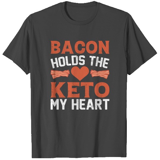 Bacon Lover Funny Bacon Famous Food Keto Diet T Shirts