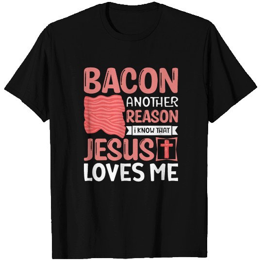 Bacon Lover Funny Bacon Famous Food Keto Diet T Shirts