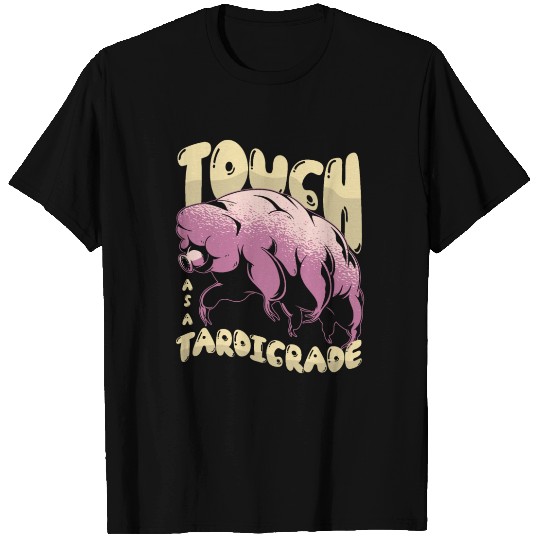 Tough As Tardigrade Science Lover Tardigrade T Shirts