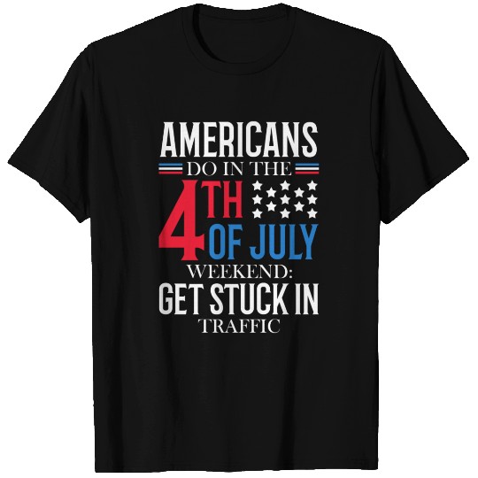 Americans Do In The 4th of July Weekend: Stuck In T Shirts