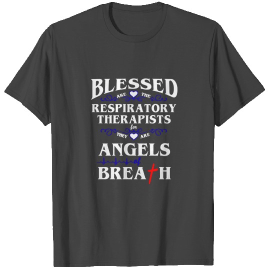 Angels of Breath Respiratory Therapist T Shirts