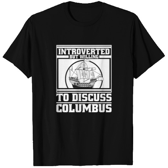Columbus Day 1492 T Shirts