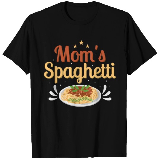 Mom's Spaghetti Pasta Lover Italian Food T Shirts