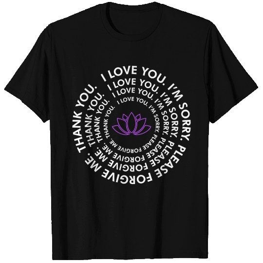 Hooponopono Healing Prayer I Love You Thank You T Shirts