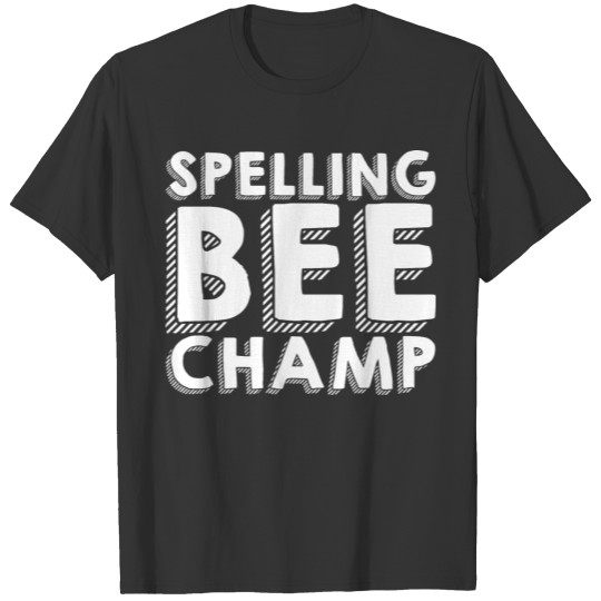 Spelling Bee Champ 3 T Shirts