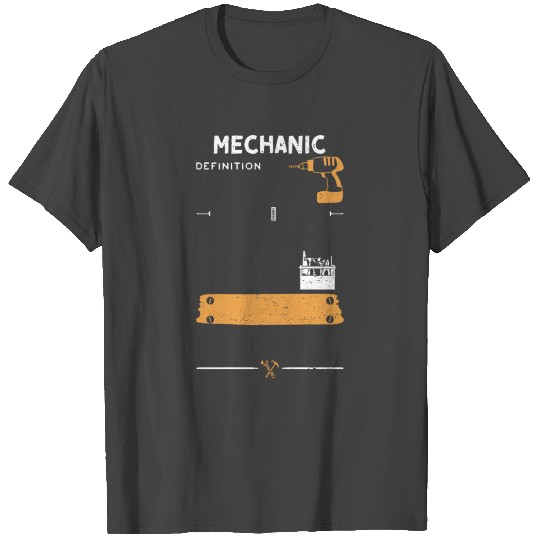 Mechanic Definition - Handyman T Shirts