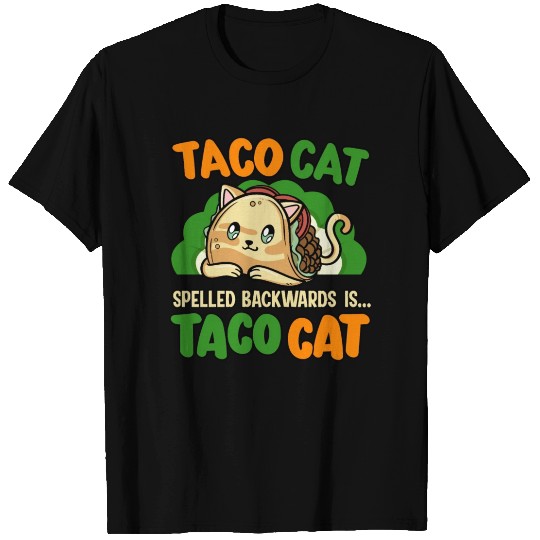Taco Cat Spelled Backwards Animal Rights Advocacy T Shirts