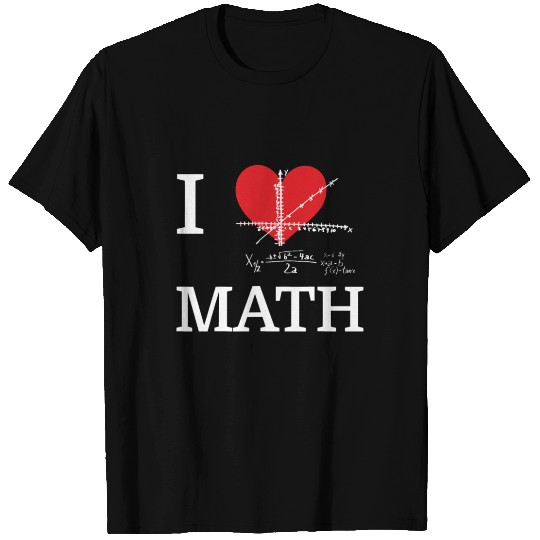I Love Math I Heart Math Funny Mathematics Nerd T Shirts
