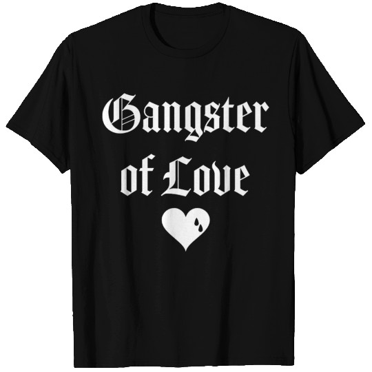 gangster of love valentines day T Shirts